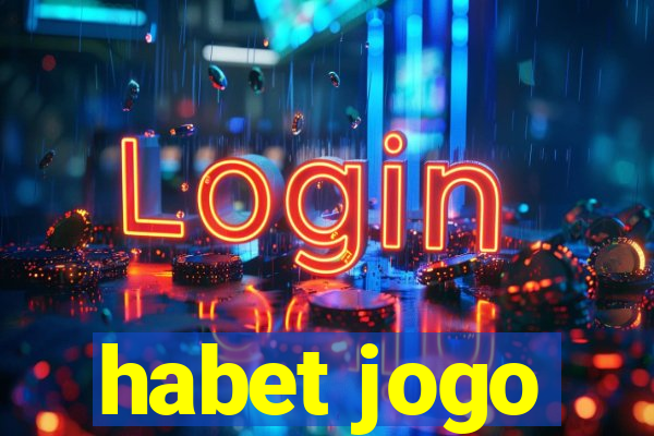 habet jogo